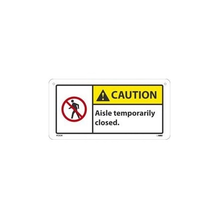 Nmc CAUTION AISLE TEMPORARILY, PCK3R PCK3R